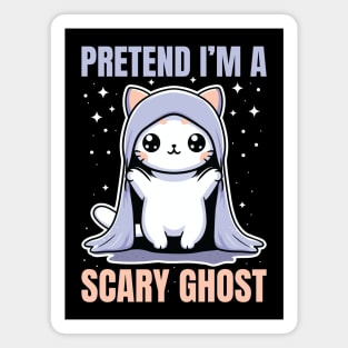 Pretend I'm A Scary Ghost Cute Kitty Cat Magnet